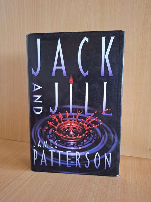 Jack and Jill : James Patterson  (Hardcover)