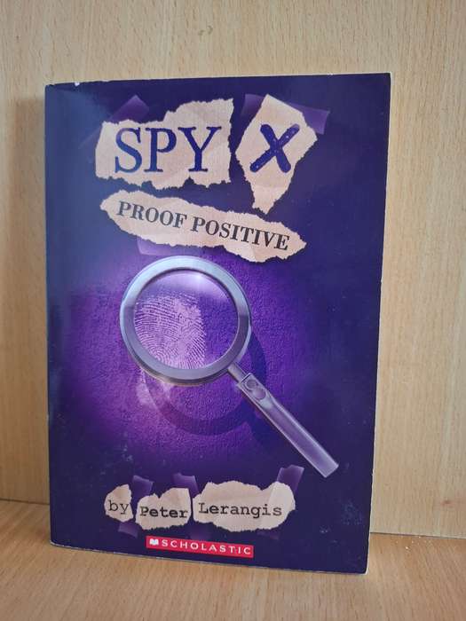 Spy X - Proof Positive by Peter Lerangis  (Paperback)