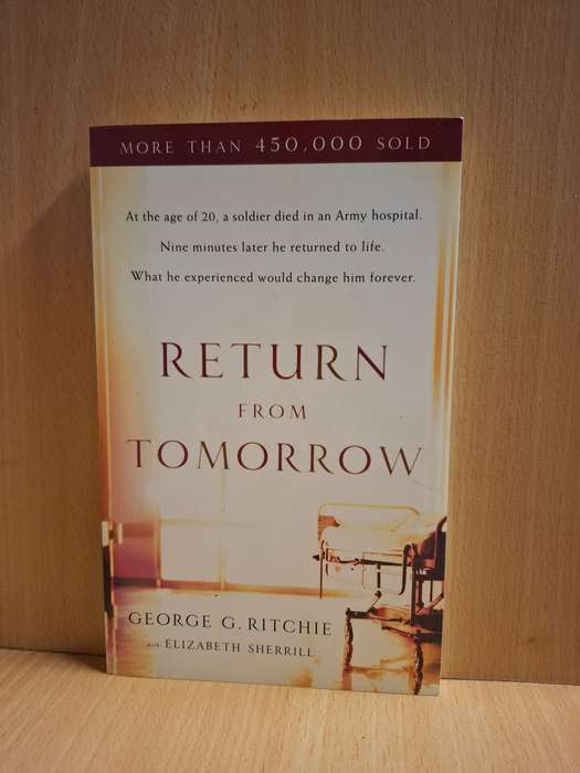 Return from Tomorrow: George G. Ritchie  (Paperback)