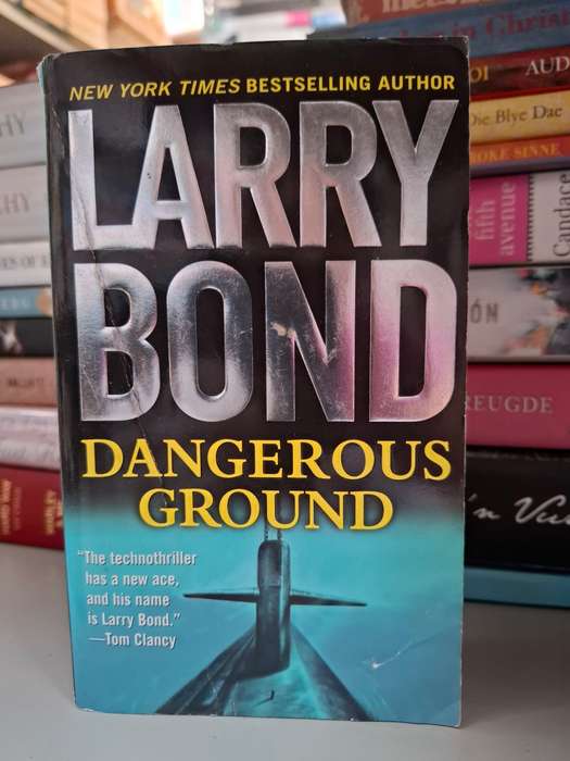 Dangerous Ground: Larry Bond (Paperback)