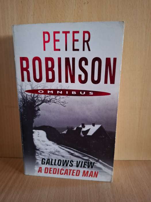 Gallows View/A Dedicated Man : Peter Robinson  (Paperback)