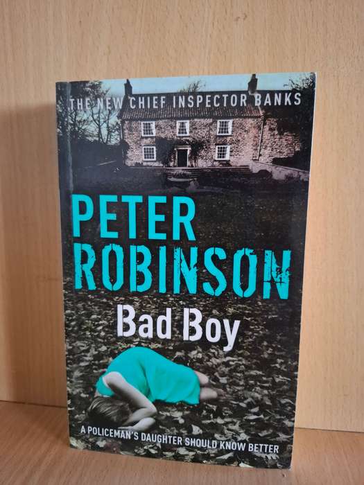 Bad Boy: Peter Robinson  (Small Paperback)