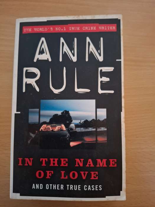 In the Name of Love: Ann Rule (Paperback)