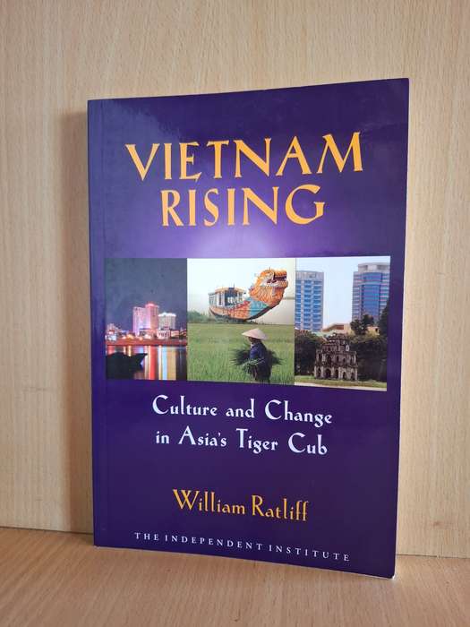 Vietnam Rising - Culture and Change in Asia`s Tiger Club : William Ratcliff  (Paperback)