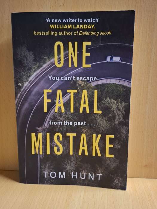 One Fatal Mistake: Tom Hunt  (Paperback)