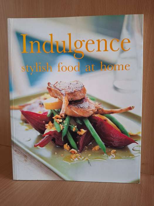 Indulgence - Stylish Food at Home  (Paperback)