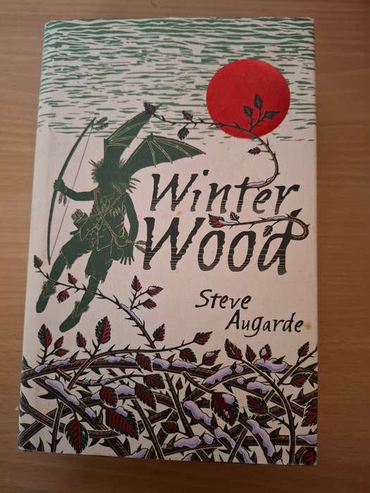 Winter Wood : Steve Augarde  (Hardcover)