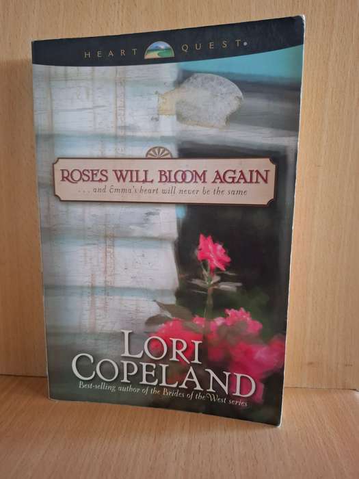 Roses will Bloom Again : Lori Copeland  (Paperback)