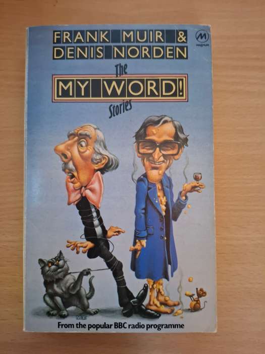 The My Word Stories : Denis Norden & Frank Muir  (Paperback)