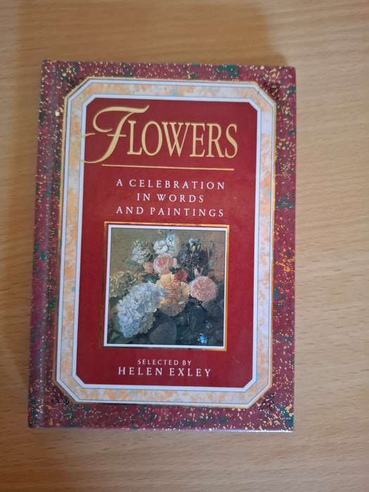 Flowers - A Celebration in Words and Paintings selected by Helen Exley (Hardcover)
