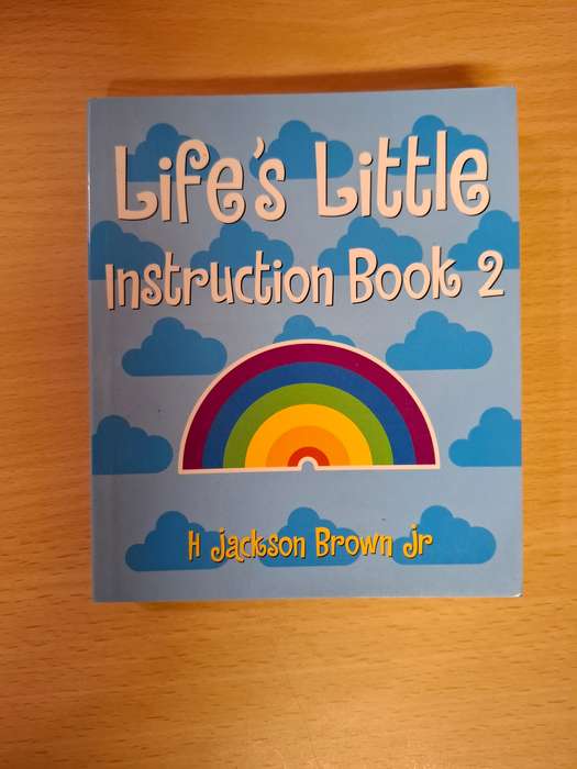 Life`s Little Instruction Book 2 : H. Jackson Brown Jr  (Paperback)