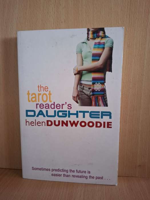The Tarot Reader`s Daughter : Helen Dunwoodie  (Paperback)
