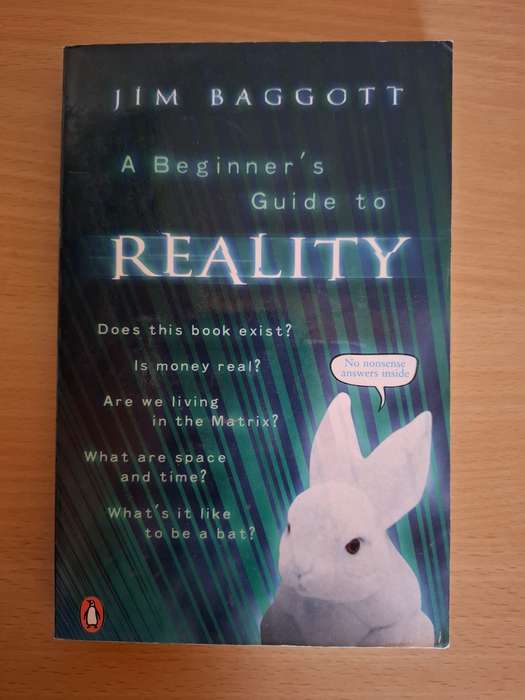 A Beginner`s Guide to Reality : Jim Baggott  (Paperback)