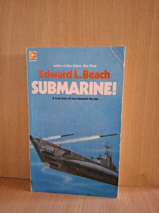 Submarine - A true story of war beneath the sea : Edward L. Beach  (Paperback)