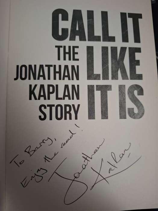 Call it Like it Is - The Jonathan Kaplan Story As told to Mike Behr   (Paperback) Signed Copy