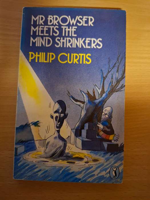 Mr Browser Meets The Mind Shrinkers: Philip Curtis  (Paperback)