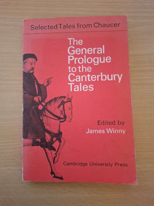 The General Prologue to the Canterbury Tales Edited by James Winny  (Paperback)