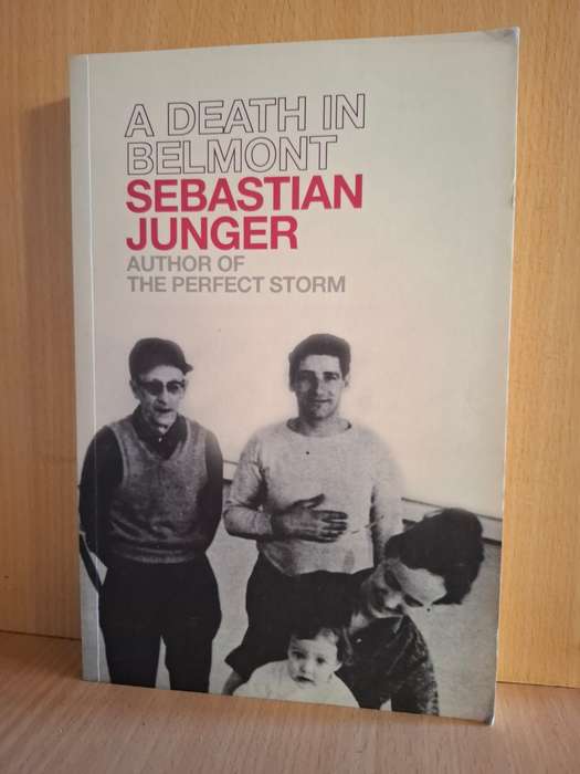 A Death in Belmont : Sebastian Junger  (Paperback)