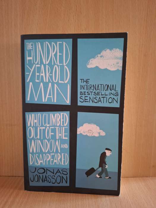 The Hundred-Year Old Man who Climbed out of the Window and Disappeared: Jonas Jonasson