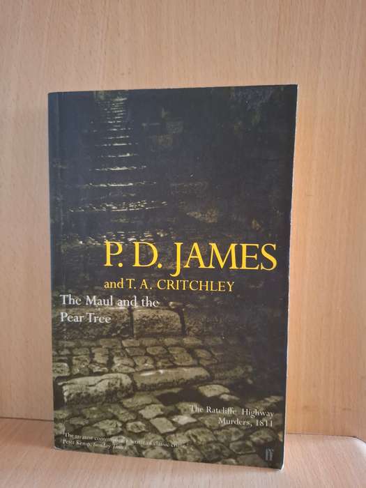 The Maul and the Pear Tree : P.D. James  (Paperback)