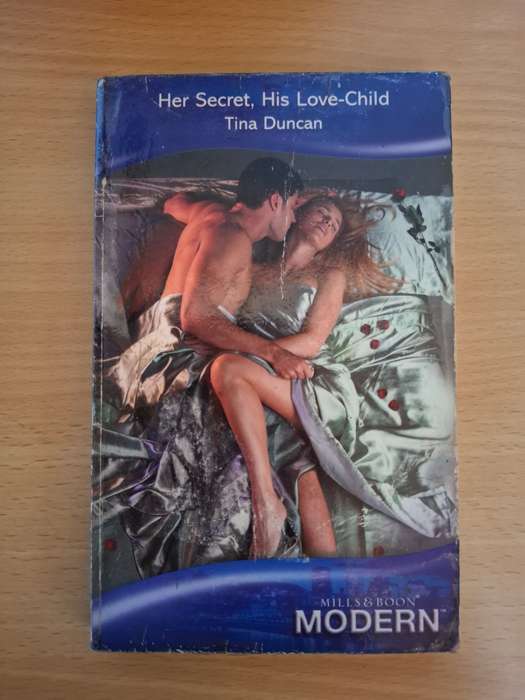 Mills & Boon - His Secret, His Love-Child: Tina Duncan