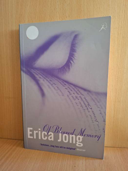 Of Blessed Memory : Erica Jong  (Paperback)