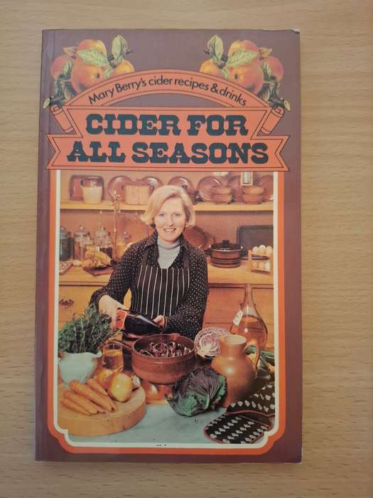 Mary Berry`s Cider Recipes & Drinks - Cider for All Seasons (Paperback)
