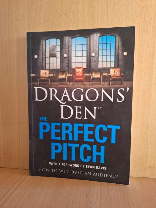Dragon`s Den - The Perfect Pitch : Peter Spalton (Paperback)