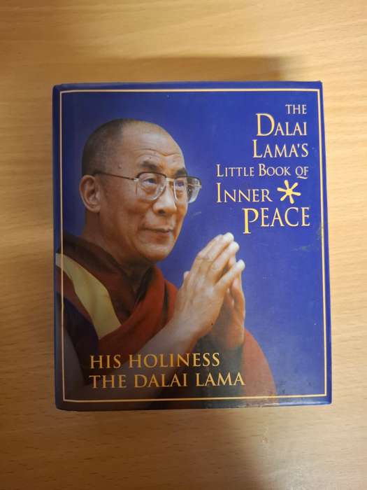 The Dalai Lama`s Little Book of Inner Peace - His Holiness The Dalai Lama (Hardcover)