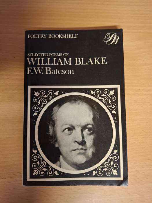 Selected Poems of William Blake : F.W. Bateson  (Paperback)