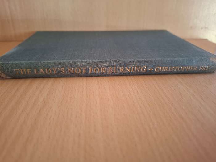 The Lady`s Not for Burning - A Comedy : Christopher Fry   (Hardcover)