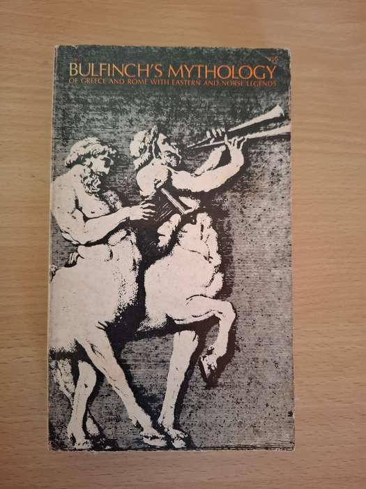 Bulfinch`s Mythology of Greece and Rome with Eastern and Norse Legends: Thomas Bulfinch