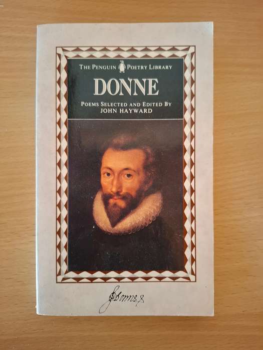 The Penguin Poetry Library - Donne - Poems Selected and Edited by John Hayward  (Paperback)