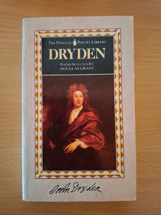 The Penguin Poetry Library - John Dryden - Poems Selected by Douglas Grant  (Paperback)