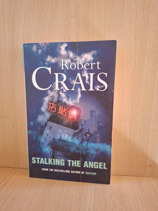 stalking the Angel : Robert Crais (Paperback)