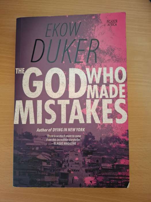 The God Who Made Mistakes : Ekow Duker  (Paperback)