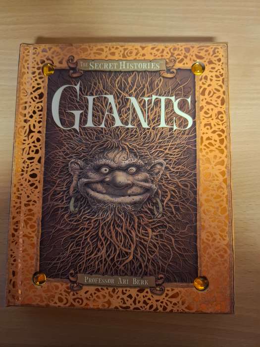 The Secret History of Giants: Or The Codex Giganticum : Ari Berk (Hardcover)
