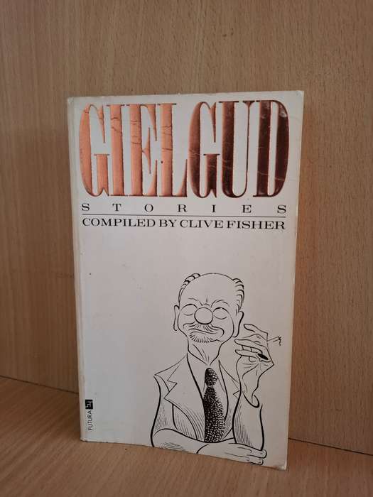 Gielgud Stories Compiled by Clive Fisher  (Paperback)