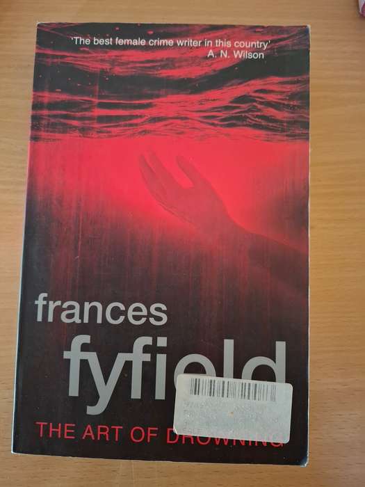 The Art of Drowning: Frances Fyfield (Paperback)