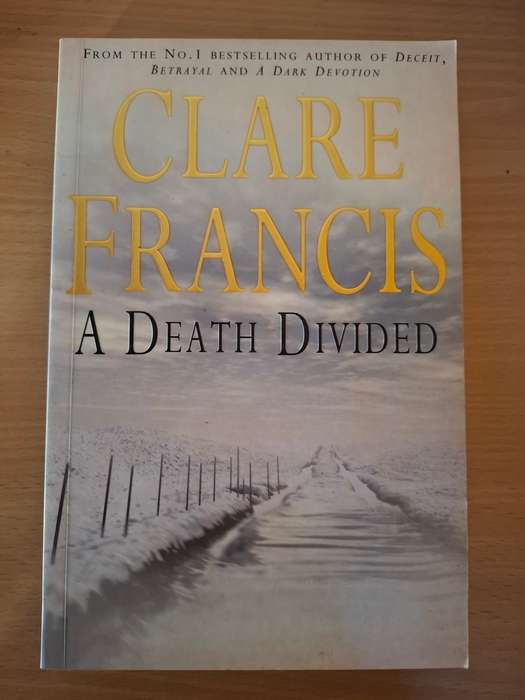 A Death Divided by Clare Francis (Hardcover)