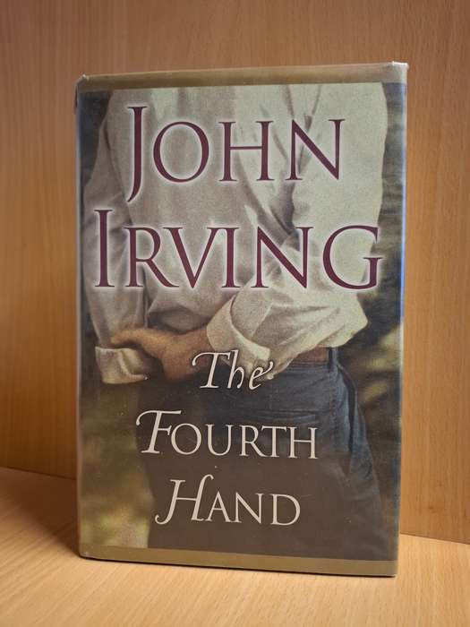 The Fourth Hand:  John Irving (Hardcover)