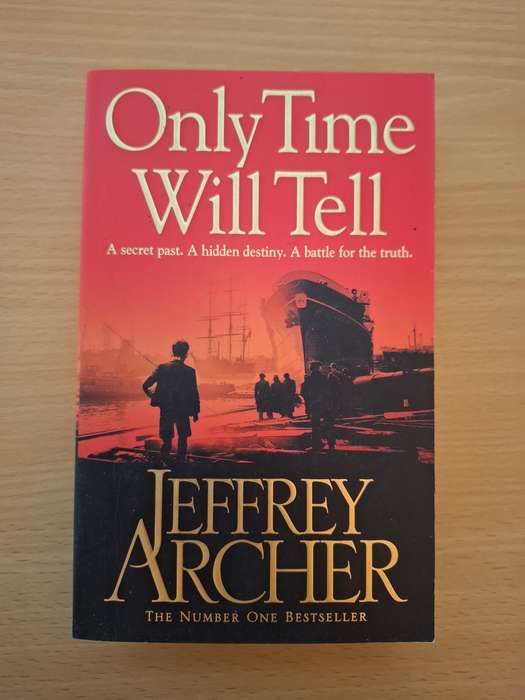 Only Time Will Tell : Jeffrey Archer  (Paperback)
