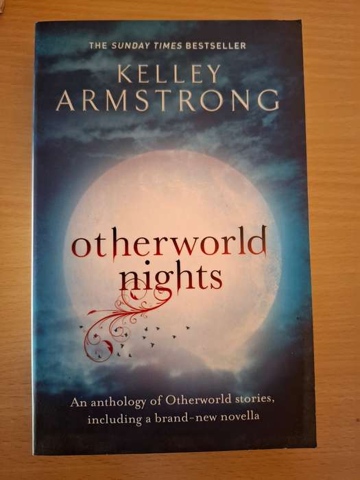 Otherworld Nights: Kelley Armstrong  (Paperback)