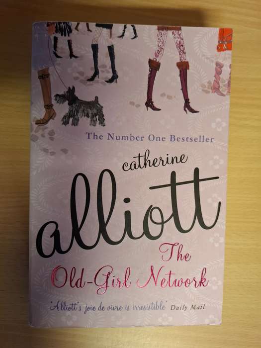The Old-Girl Network : Catherine Alliott  (Paperback)