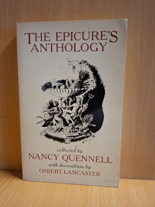 The Epicure`s Anthology Collected by Nancy Quennell (Paperback)