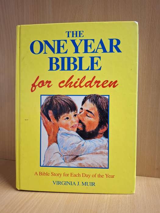 The One Year Bible for Children : Virginia J. Muir  (Hardcover)