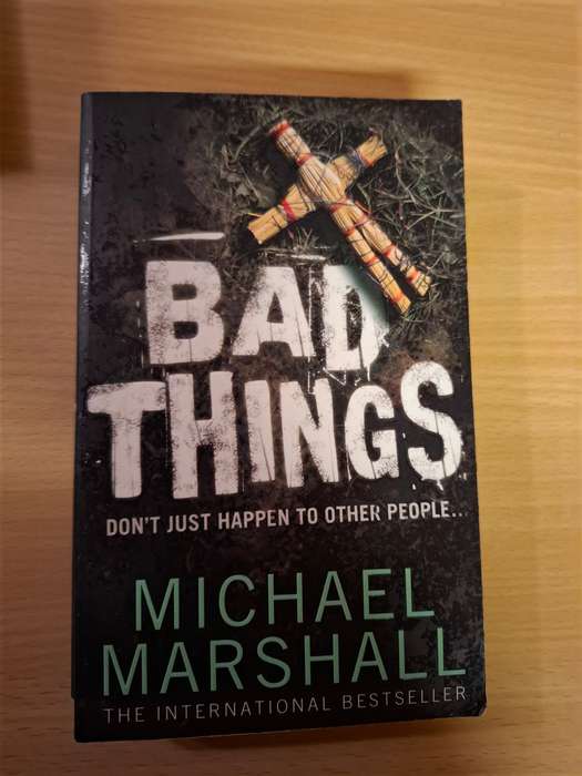 Bad Things : Michael Marshall  (Paperback)