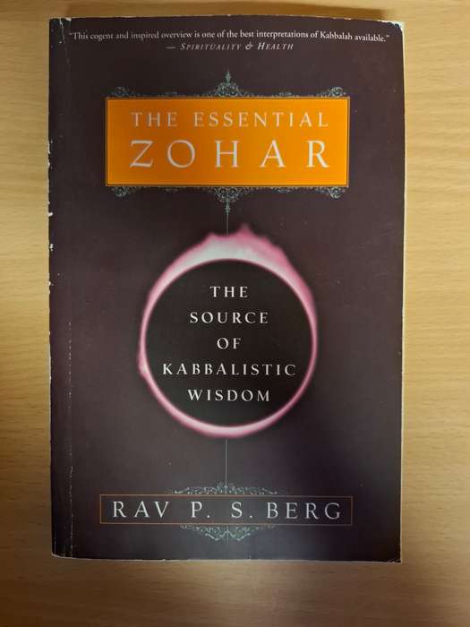 The Essential Zohar - The Source of Kabbalistic Wisdom : Rav P. S.Berg (Paperback)