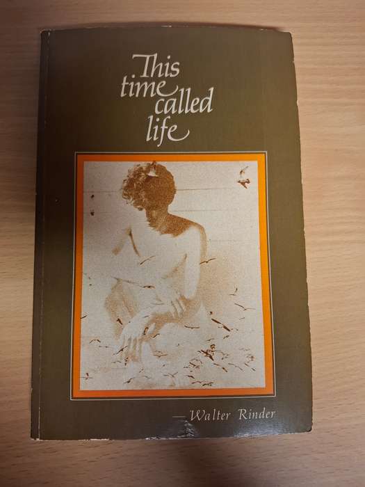 This Time Called Life ... Walter Rinder (Paperback)