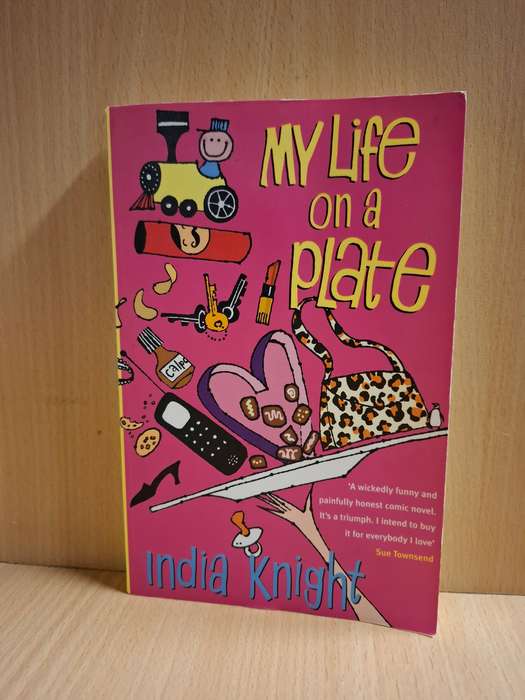 My Life on a Plate : India Knight  (Paperback)